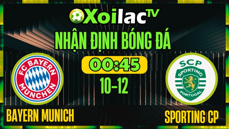 Nhận Định Bayern Munich vs Sporting CP 10/12 – Soi Kèo Cup C1